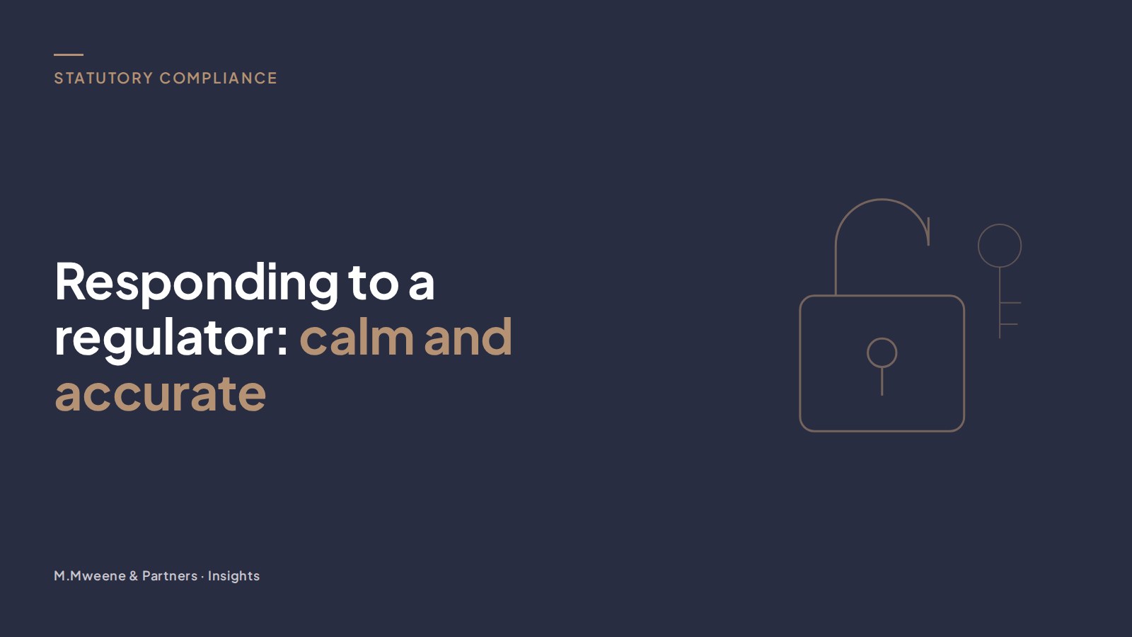 Cover for the guide “Responding to a regulator: calm and accurate”, with a line drawing of a padlock and key